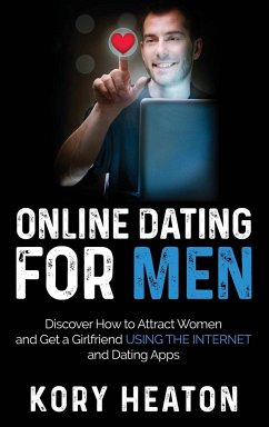 Online Dating for Men - Heaton, Kory