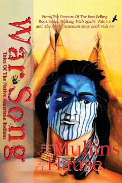 War Song Tales Of The Native American Indians - Mullins, G. W.
