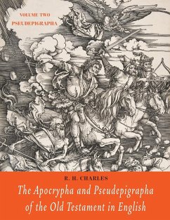 The Apocrypha and Pseudepigrapha of the Old Testament in English - Charles, R. H.