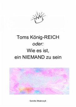 Toms König-REICH (eBook, ePUB) - Mularczyk, Sandra