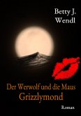 Der Werwolf und die Maus (eBook, ePUB)