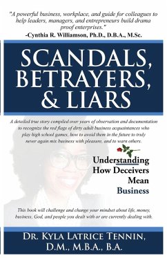 Scandals, Betrayers, & Liars - Tennin, Kyla Latrice
