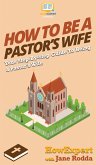 How to Be a Pastor's Wife