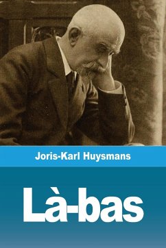 Là-bas - Huysmans, Joris-Karl