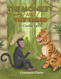 The Monkey and the Tiger - Clarke, Constance