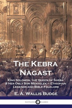 The Kebra Nagast - Budge, E. A. Wallis