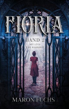 Mit Lüge und Wahrheit / Fioria Bd.2 (eBook, ePUB) - Fuchs, Maron