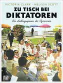 Zu Tisch bei Diktatoren (eBook, ePUB)