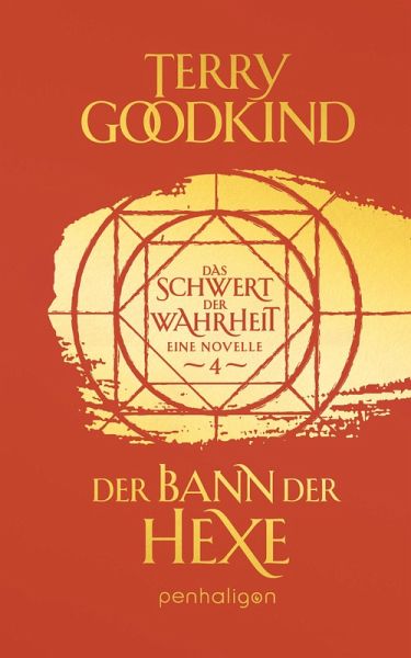 Der Bann der Hexe - Das Schwert der Wahrheit / Die Kinder von D’Hara Bd.4 (eBook, ePUB)