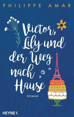 Victor, Lily und der Weg nach Hause (eBook, ePUB) - Amar, Philippe