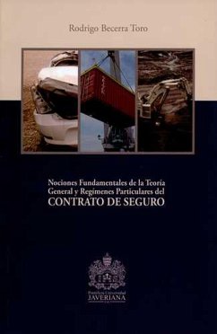 Cover Nociones fundamentales de la teoría general y regímenes particulares del CONTRATO DE SEGURO (eBook, PDF)