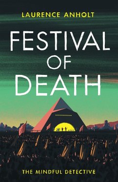 Festival of Death (eBook, ePUB) - Anholt, Laurence