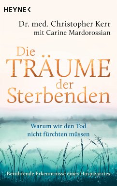 Die Träume der Sterbenden (eBook, ePUB) - Kerr, Christopher; Mardorossian, Carine