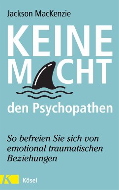 Keine Macht den Psychopathen (eBook, ePUB) - Mackenzie, Jackson