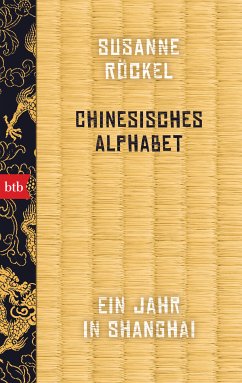 Chinesisches Alphabet (eBook, ePUB) - Röckel, Susanne