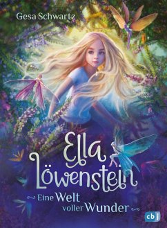 Eine Welt voller Wunder / Ella Löwenstein Bd.1 (eBook, ePUB) - Schwartz, Gesa