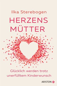 Herzensmütter (eBook, ePUB) - Sterebogen, Ilka