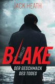 Blake - Der Geschmack des Todes / Timothy Blake Bd.2 (eBook, ePUB)