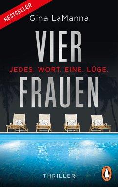 Vier Frauen - Jedes. Wort. Eine. Lüge. (eBook, ePUB) - LaManna, Gina