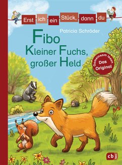 Fibo - Kleiner Fuchs, großer Held / Erst ich ein Stück, dann du Bd.41 (eBook, ePUB) - Schröder, Patricia