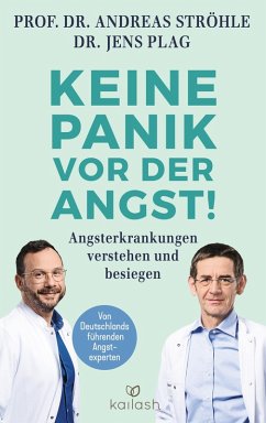 Keine Panik vor der Angst! (eBook, ePUB) - Ströhle, Andreas; Plag, Jens