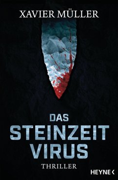 Das Steinzeit-Virus (eBook, ePUB) - Müller, Xavier