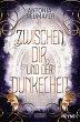 Zwischen dir und der Dunkelheit (eBook,... - Bild 1