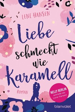 Liebe schmeckt wie Karamell (eBook, ePUB) - Hansen, Lene