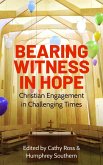Bearing Witness in Hope (eBook, ePUB)