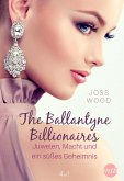 The Ballantyne Billionaires - Juwelen, Macht und ein süßes Geheimnis (4in1) (eBook, ePUB)