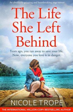 The Life She Left Behind (eBook, ePUB) The Life She Left Behind (eBook, ePUB)