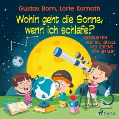 Wohin geht die Sonne, wenn ich schlafe? (MP3-Download) - Born, Gustav; Karnath, Lorie