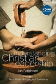 Understanding Christian Leadership (eBook, ePUB)