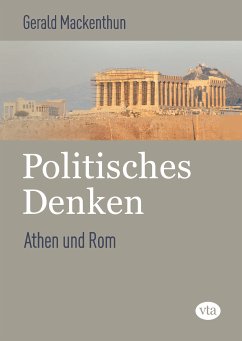 Politisches Denken: Athen und Rom (eBook, ePUB) - Mackenthun, Gerald