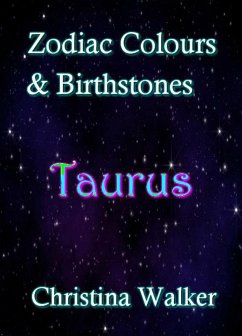 Cover Zodiac Colours & Birthstones - Taurus (eBook, ePUB)