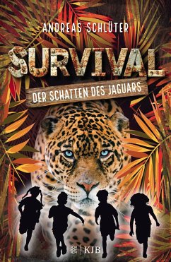 Der Schatten des Jaguars / Survival Bd.2  - Schlüter, Andreas