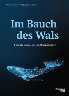 Im Bauch des Wals (eBook, ePUB) - Bauer, Annemarie; Schmidbauer, Wolfgang