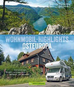 Wohnmobil-Highlights Osteuropa. Die schönsten Routen zwischen dem Baltikum und Albanien. (eBook, ePUB) - Rickenbacher, Stephanie; Eigenmann, Ludwig