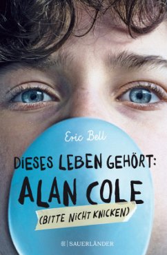 Dieses Leben gehört: Alan Cole (Mängelexemplar) - Bell, Eric