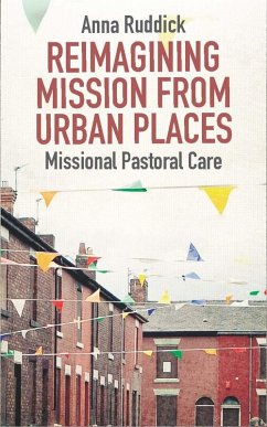 Reimagining Mission from Urban Places (eBook, ePUB) - Ruddick, Anna