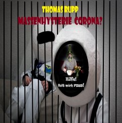 Massenhysterie Corona? (eBook, ePUB) - Rupp, Thomas