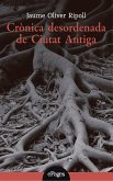 Crònica desordenada de Ciutat Antiga (eBook, ePUB)