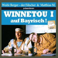 Winnetou I auf bayrisch (MP3-Download) - Berger, Wolfgang