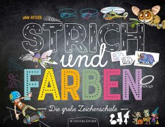 Strich und Farben - Die große Zeichenschule   (Mängelexemplar) - Reiser, Jan
