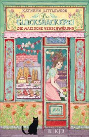 Die magische Verschwörung / Die Glücksbäckerei Bd.3 (Mängelexemplar) - Littlewood, Kathryn