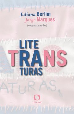 Transliteraturas (eBook, ePUB) - Marques, Jorge; Berlim, Juliana