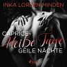 Caprice - Heiße Tage, geile Nächte... - Bild 1