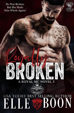 Royally Broken (Royal Bastards MC, #5) (eBook, ePUB) - Boon, Elle