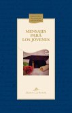 Mensajes para los jóvenes (eBook, ePUB)