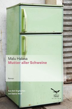 Mutter aller Schweine (eBook, ePUB) - Halasa, Malu